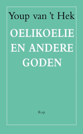 Oelikoelie en andere goden