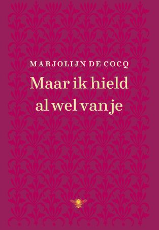 Maar ik hield al wel van je