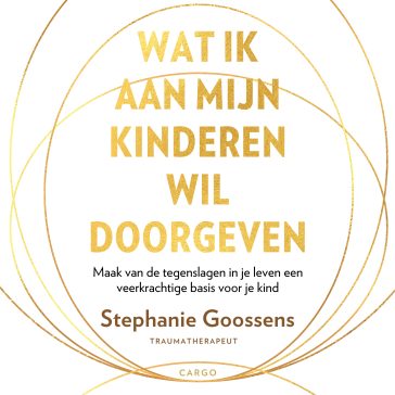 Wat ik aan mijn kinderen wil doorgeven