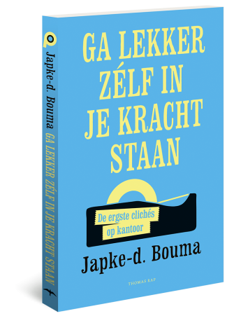 Ga lekker zelf in je kracht staan