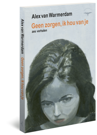Geen zorgen, ik hou van je