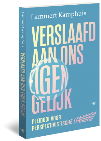 Verslaafd aan ons eigen gelijk